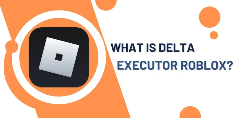 What is Delta Executor Roblox